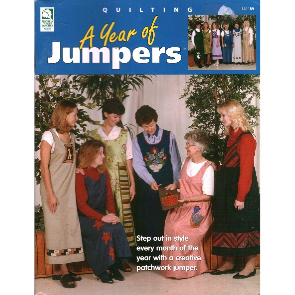 House of White Birches A Year of Jumpers Quilting Pattern Booklet 141189 Vintage